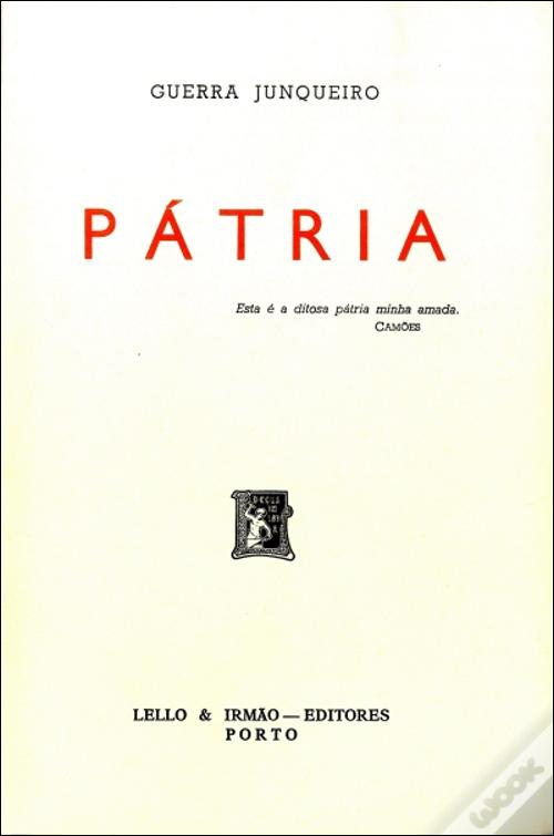 JUNQUEIRO, Guerra, 1850-1923 - Pátria. Porto: Book Cover, 2020. (Essenciais da literatura portuguesa) .